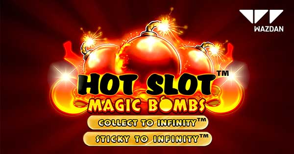 Wazdan refreshes its retro series with Hot Slot™: Magic Bombs