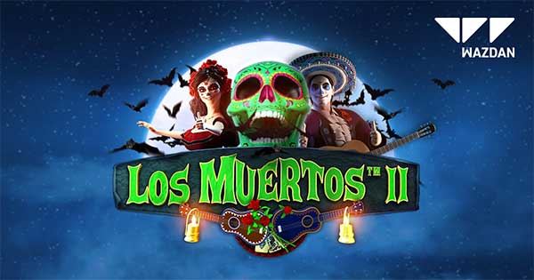 Wazdan dares players to brave a spooky sequel with Los Muertos™ II