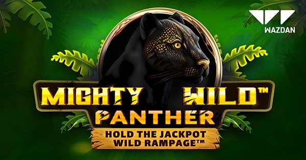 Wazdan starts the hunt for the Grand Jackpot with Mighty Wild™: Panther