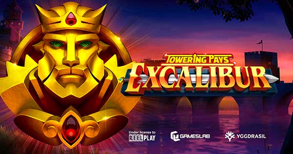 Yggdrasil and Games Lab embark on epic quest in Towering Pays™ Excalibur via ReelPlay partnership